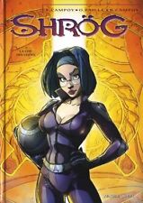 SHROG ** TOME 2 LA CITE DES UGOYS ** EO  NEUF CAMPOY/PAILLE