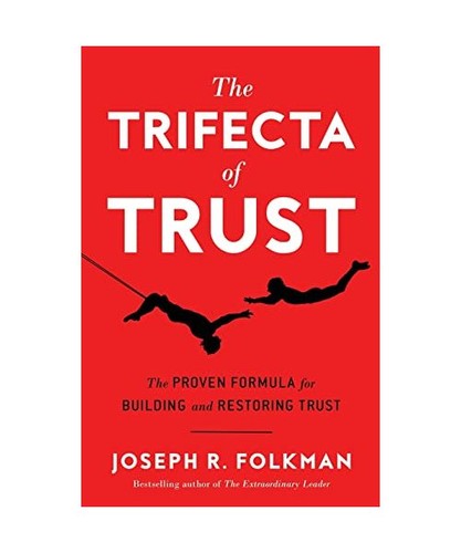 The trifecta trust - of, trust: