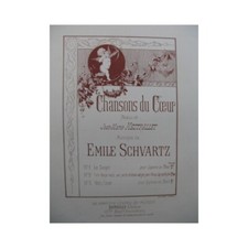 SCHVARTZ Emile Chansons du Coeur Le Soupir Dédicace Chant Piano