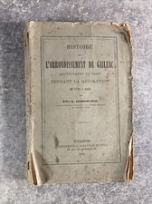 ROSSIGNOL. HISTOIRE DE L'ARRONDISSEMENT DE GAILLAC PENDANT LA REVOLUTION. 1890
