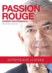 Passion rouge - , de
