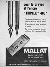 PUBLICITÉ MALLAT GOMME SPÈCIALE POUR LE CRAYON ROUGE ET L'ENCRE BLEU TRIPLEX 483