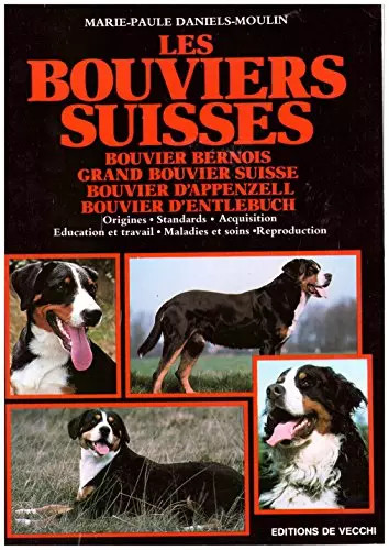 Les bouviers suisses - , /
