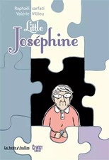 Little Joséphine : ... Et le