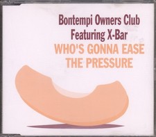 Bontempi Owners Club Présentant X-Bar Who's Gonna Ease The Pressure CD UK Peach