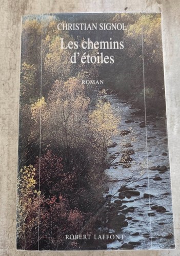 Les chemins étoiles - chemins, –