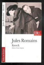 Jules Romains : Knock ou le