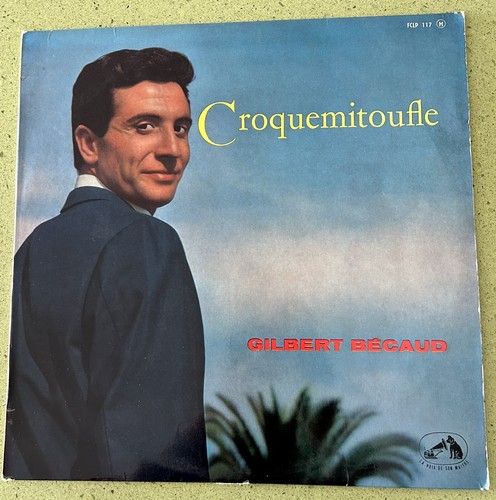 Gilbert bécaud croquemitoufle - gilbert,
