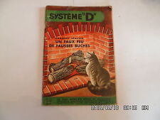 SYSTEME D N°132 12/1956 FAUX FEU DE FAUSSES BUCHES BUREAU ENFANT ARC   D44