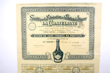 LA CHATELAINE FABRICATION & VENTE DE LA LIQUEUR ACTION DE 100 FRANCS TARBES 1913