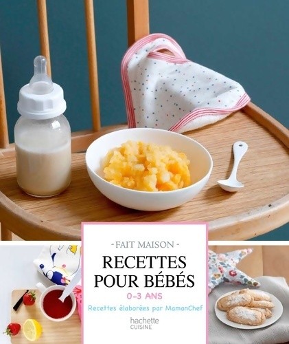 Recettes pour bébés 0 3 - bébés, :