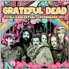 Audio Cd - Grateful Dead - Tivoli Koncertsal, Copenhagen 1972  - Rox Vox - Nouve