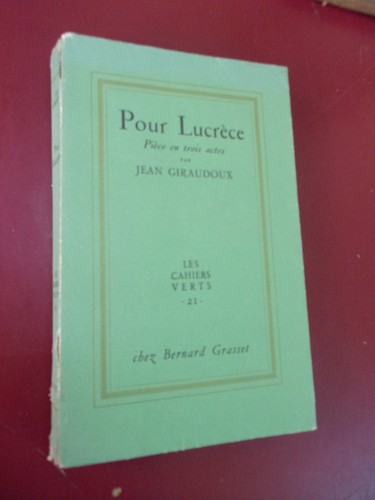 Giraudoux pour lucrèce - pour,