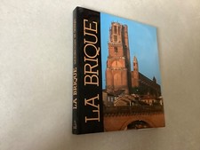 La brique architecture et design-A.Plumridge/W.Meulenkamp.