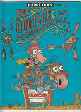 Pat couille et les plumwaukuus Pierre Ouin EO collection "H"