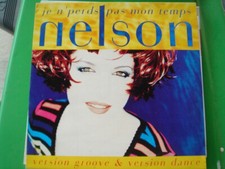 Nelson (33) Je N' Perds Pas Mon Temps - Dédicacé - Maxi 45T