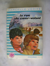 Marcelle Vérité - La rue du coeur-volant - Casterman 1964 + envoi signé