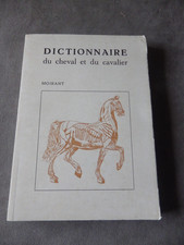 MOIRANT DICTIONNAIRE DU CHEVAL SD AVEC ENVOI    EQUITATION DRESSAGE