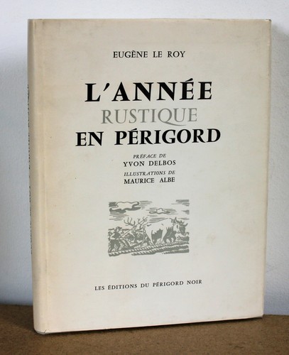 Année rustique périgord - l'année,