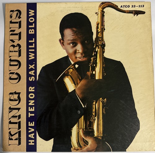 King curtis have - have, sax