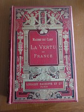Livre ancien 1888 ' La Vertu en France '  Maxime Du Camp edt HACHETTE