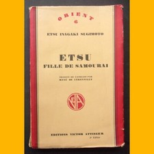ETSU FILLE DE SAMOURAÏ Etsu Inagaki Ugimoto 1930