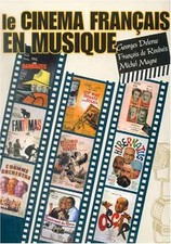 Le Cinema Francais en Musique