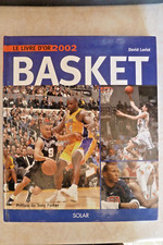LE LIVRE D'OR DU BASKET 2002 (DAVID LORIOT, TONY PARKER)
