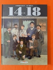 BD - 14-18 - T1, le petit soldat août 44 - Corbeyran / Le Roux - REED 2014
