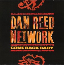 Dan Reed Network Come Back