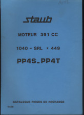 (153) STAUB Catalogue pièces de rechange Moteur 391cc 1040-SRL x 449 PP4S-PP4T