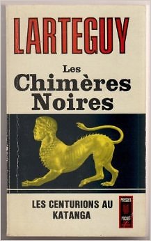 Larteguy les chimères - larteguy,