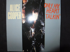 VINYL 45 TOURS ALICE COOPER / ONLY MY HEART TALKIN' /