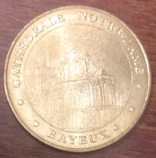 MDP 2009 BAYEUX CATHEDRALE MÉDAILLE MONNAIE DE PARIS JETON TOKENS MEDALS COINS