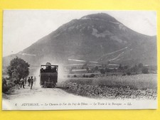 cpa Auvergne LOCOMOTIVE Le CHEMIN d"e FER du PUY De DÔME Le Train à La BARAQUE