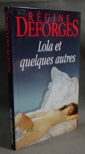 Lola quelques autres - lola,