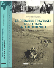 Première TRAVERSÉE du SAHARA en AUTOCHENILLE TOMBOUCTOU Ariane AUDOUIN-DUBREUIL
