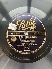 78 rpm SUZY SOLIDOR - La vie sans amour - Poemes Marielle Cocteau- PATHE PA 1442