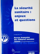 Revue française des Affaires sociales n°3-4 La sécurité sanitaire enjeux