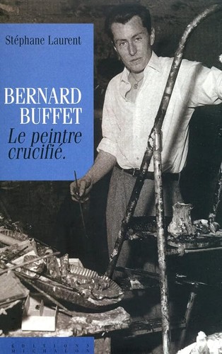 Bernard buffet peintre - bernard, le