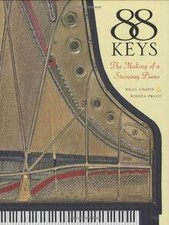 88 Keys: The Making of a Steinway Piano de Chapin, ... | Livre | état comme neuf