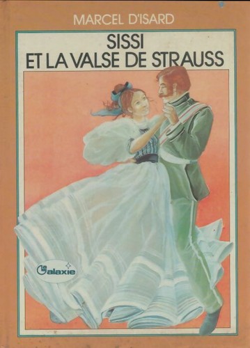Sissi valse strauss - la, de