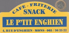 AUTOCOLLANTS . Café - Friterie - Snack. Le Petit Enghien à Mons