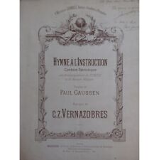 VERNAZOBRES C. Z. Hymne à l'Instruction Dédicace Chant Piano 1884