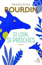 Si loin, si proches - Bourdin