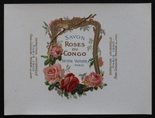 1900 Etiquette SAVON ROSES DU CONGO Victor VAISSIER Art Deco Nouveau