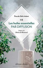 Les huiles essentielles par