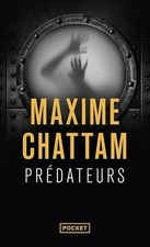 Prédateurs - Chattam, Maxime