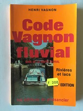 CODE VAGNON FLUVIAL CODE ROUTE BATEAUX RIVIERE LAC 1985 ILLUSTRE 