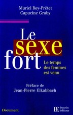 Le sexe fort : Le temps des